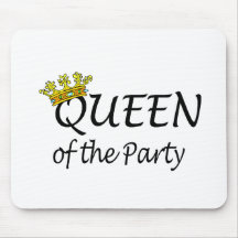 Queen Of The Party Mousepads