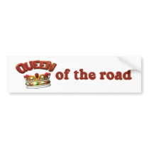 Queen of the Road Funny Bumper Sticker bumper stickers