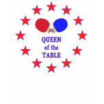 Queen of the Table Ping Pong t-shirts