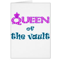 Queen of Vault Greeting Card