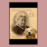 Queen Victoria IS amused posters