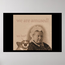 Queen Victoria IS amused! Print