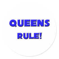 Queens Rule! Round Sticker