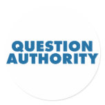 Question Authority - Blue Stickers