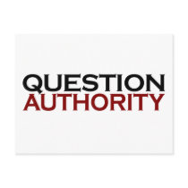Question Authority (New) postcards by worldsfair Question Authority (New) postcards