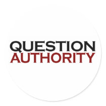Question Authority (New) stickers by worldsfair Question Authority (New) stickers
