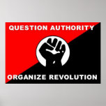 Question Authority Organize Revolution poster