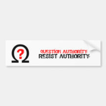 QUESTION AUTHORITY/RESIST AUTHORITY BUMPER STICKERS