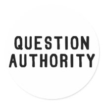 Question Authority Sticker
