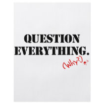 Question Everything Flyer Design