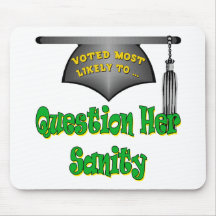 Question Her Sanity Mouse Pad