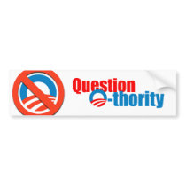 Question Othority Bumper Stickers