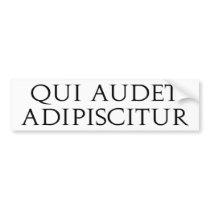 Qui Audet Adipiscitur bumper stickers by alternateworlds Qui Audet Adipiscitur bumper stickers