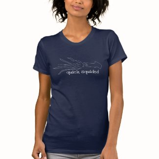 Quick Squidded Ladies T-shirt