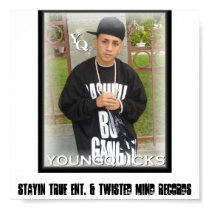 quick, Stayin True Ent. & Twisted Mind Records posters by YoungQuicks quick, Stayin True Ent. & Twisted Mind Records posters
