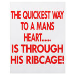 Quickest Way To Mans Heart Through His Ribcage Custom Flyer