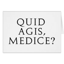Quid Agis, Medice? cards