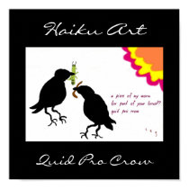 Quid Pro Crow Haiku Art Print