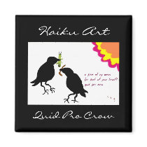 Quid Pro Crow Magnet by Reflekshins Quid Pro Crow Magnet
