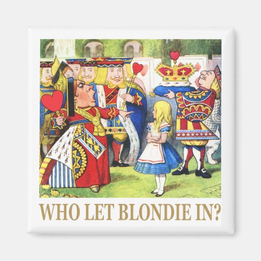¿Quién dejó Blondie adentro? Imán De Frigorifico