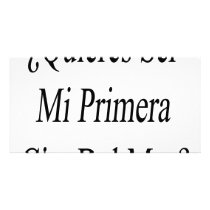 Quieres Ser Mi Primera Cita Del Mes photo cards by Supernova23 Quieres Ser Mi Primera Cita Del Mes photo cards
