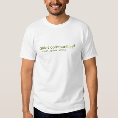 Quiet Communities Tee Shirt