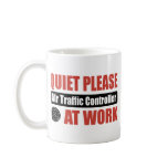 Quiet Please Air Traffic Controller At Work Coffee Mug