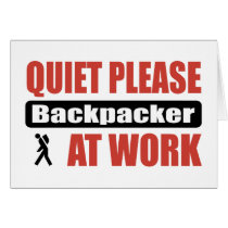 Quiet Please Backpacker At Work Card