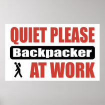 Quiet Please Backpacker At Work Print
