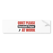 Quiet Please Baseball Player At Work bumper stickers