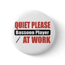 Quiet Please Bassoon Player At Work buttons