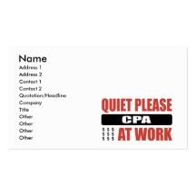 Quiet Please CPA At Work Business Card Template