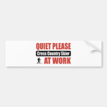 Quiet Please Cross Country Skier At Work Bumper Sticker