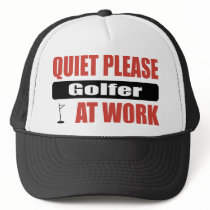 Quiet Please Golfer At Work hats