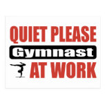 Quiet Please Gymnast At Work Post Card