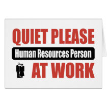Quiet Please Human Resources Person At Work Greeting Cards