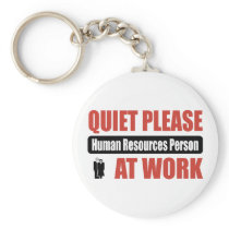 Quiet Please Human Resources Person At Work Keychains