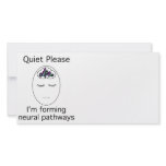 Quiet Please: I'm forming neural pathways photo cards