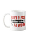 Quiet Please Lunchbox Collector At Work mugs