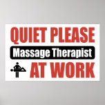 Quiet Please Massage Therapist At Work Posters