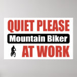 Quiet Please Mountain Biker At Work Posters