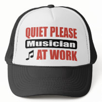 Quiet Please Musician At Work hats