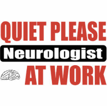 Quiet Please Neurologist At Work photo sculptures