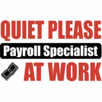 Quiet Please Payroll Specialist At Work Photo Cut Outs