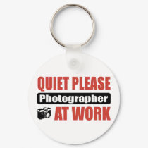 Quiet Please Photographer At Work keychains