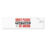 Quiet Please Pool Player At Work Bumper Sticker
