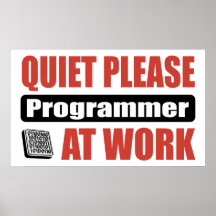 Quiet Please Programmer At Work Print