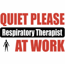 Quiet Please Respiratory Therapist At Work photo sculptures by busybrain Quiet Please Respiratory Therapist At Work photo sculptures