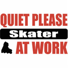 Quiet Please Skater At Work Photo Cutout