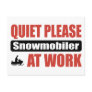 Quiet Please Snowmobiler At Work Post Card